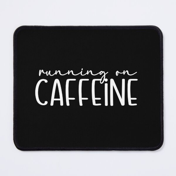 Item preview, Running on Caffeine designed and sold by theartfulaspie.