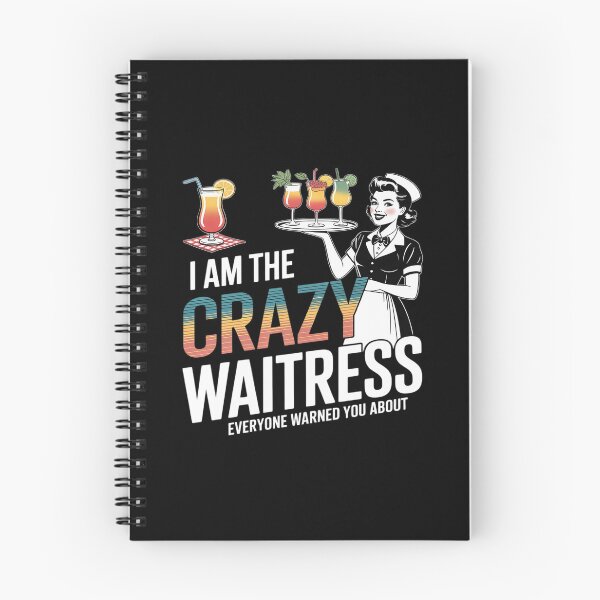Item preview, I Am The Crazy Waitress Everyone Warned About Humorous designed and sold by LeeEvans222.