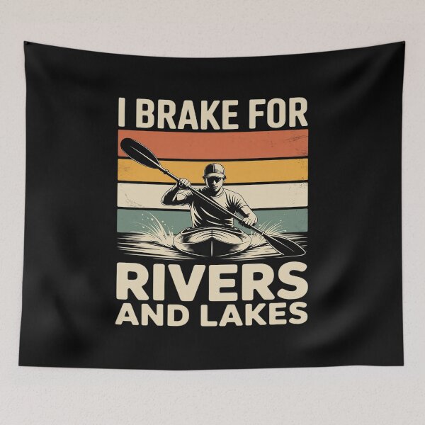 Item preview, I Brake For Rivers And Lakes Funny Kayaking Kayak designed and sold by LeeEvans222.