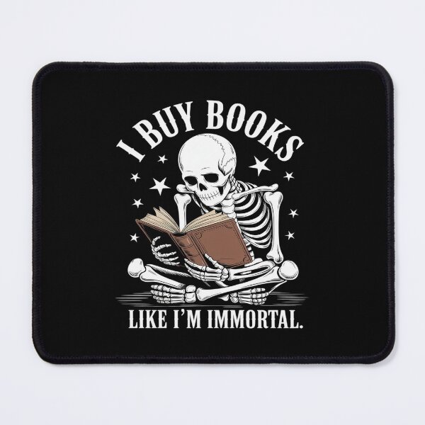 Item preview, I Buy Books Like I'm Immortal designed and sold by LeeEvans222.