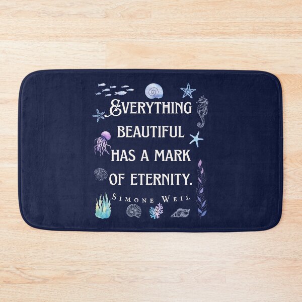 Item preview, Simone Weil quote: Everything beautiful has a mark of eternity. designed and sold by artbleed.