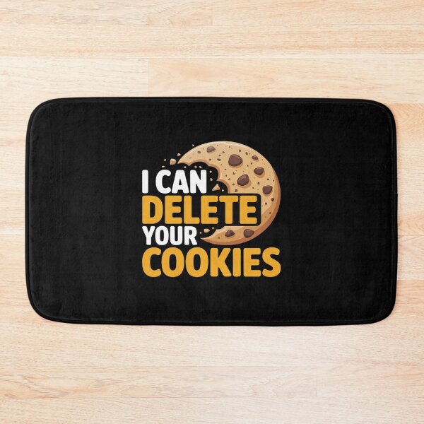 Artikelvorschau, Ich kann Ihre Cookies löschen entworfen und verkauft von LeeEvans222.