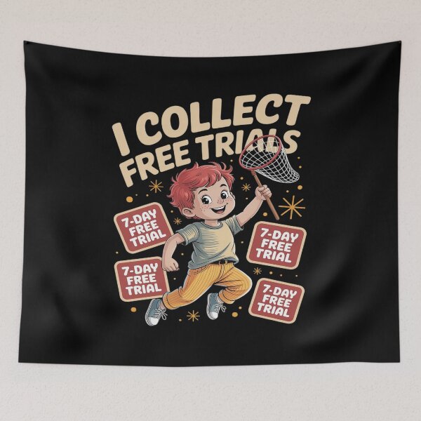 Item preview, I Collect Free Trials Funny Subscription Humor Smart Shopper designed and sold by JonBarnes22.