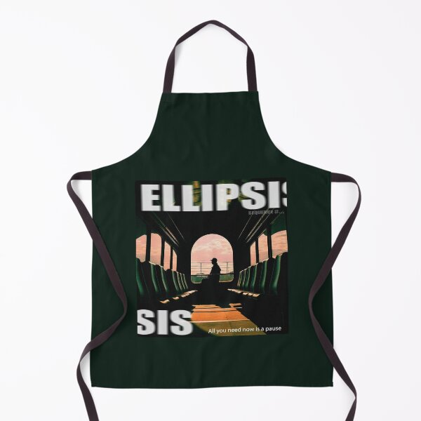 Item preview, ELLIPSIS_<<All you need now is a pause..>> designed and sold by Pronoian-Space.