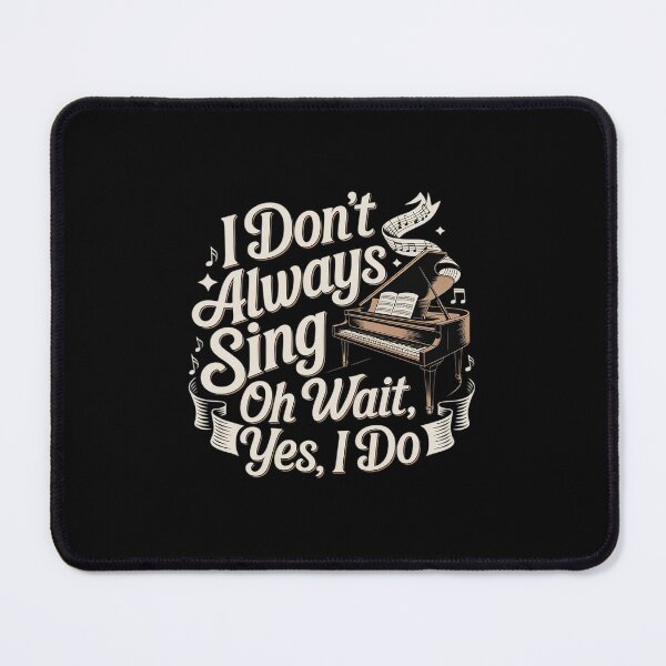 Item preview, I Don't Always Sing Oh Wait Yes I Do Singing designed and sold by JonBarnes22.