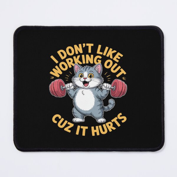 Item preview, I Don't Like Working Out Cuz It Hurts Funny Cat Lazy gym designed and sold by JonBarnes22.