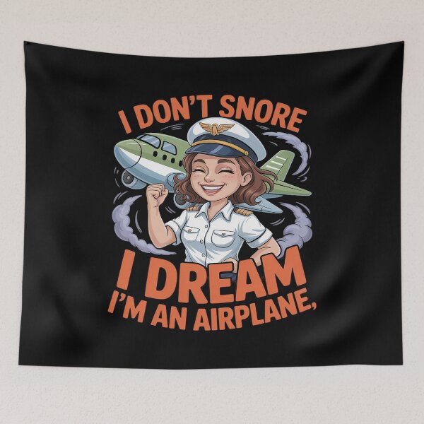 Item preview, I don't snore I dream I'm an Airplane Funny Woman Pilot designed and sold by JonBarnes22.