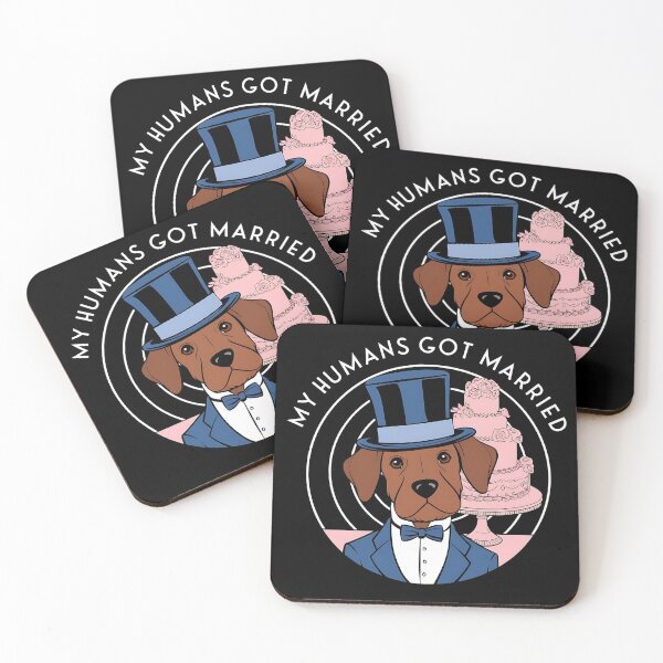 Item preview, My Humans Got Married Dog Wedding Design designed and sold by Bliss Find And Design.