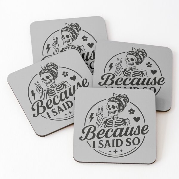 Item preview, Funny Skeleton Mom - Because I Said So  designed and sold by Kaurisdigital.