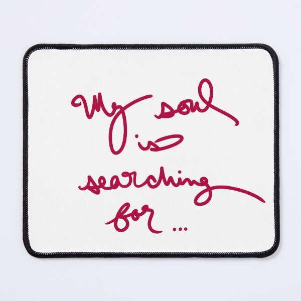 Item preview, My soul is searching for… designed and sold by abeink.