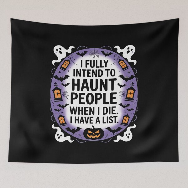 Item preview, I Fully Intend To Haunt People When I Die designed and sold by JulienAureo.