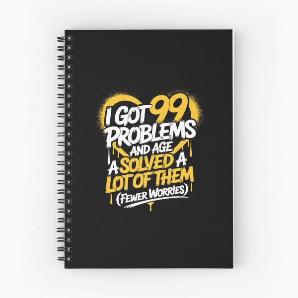 Item preview, I Got 99 Problems Age Solved Graffiti designed and sold by JulienAureo.