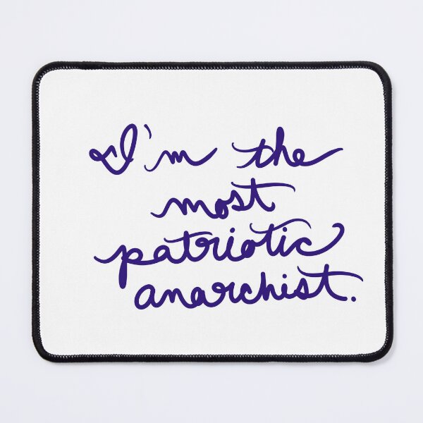 Item preview, The Most Patriotic Anarchist  designed and sold by abeink.