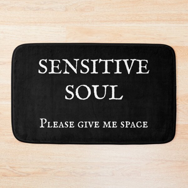 Item preview, Sensitive Soul.  Please Give Me Space.  Self-Advocacy designed and sold by Pamela Storch.
