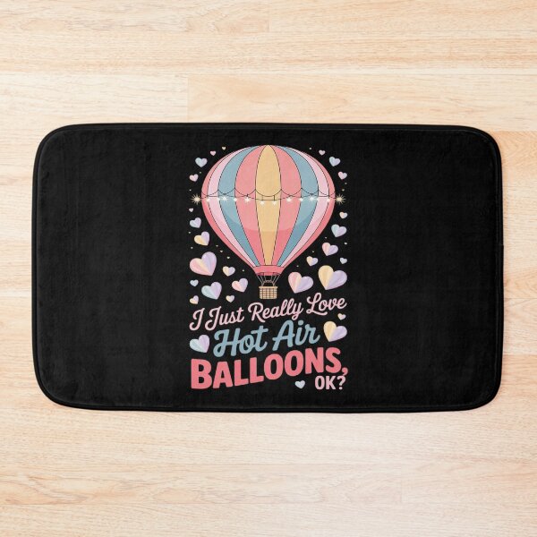Item preview, I Just Really Love Hot Air Balloons Ok Balloonist Ballooning designed and sold by JulienAureo.