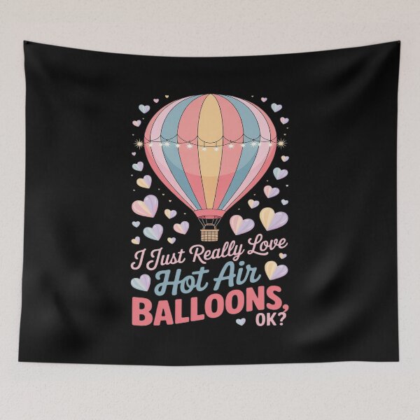 Item preview, I Just Really Love Hot Air Balloons Ok Balloonist Ballooning designed and sold by JulienAureo.