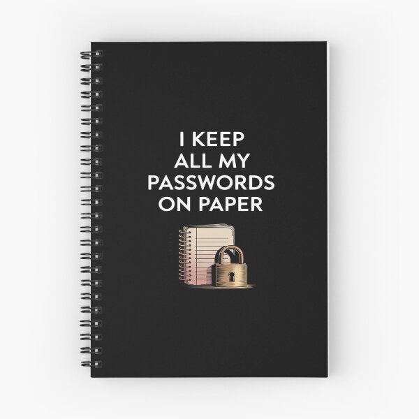 Item preview, I Keep All My Passwords on Paper Notebook Lock designed and sold by JulienAureo.