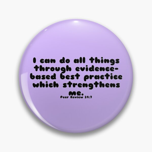 Item preview, Evidence Based Practice! designed and sold by Avatarhay.