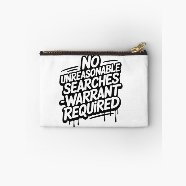 Item preview, No Unreasonable Searches Warrant Required designed and sold by Ed & Harmony.