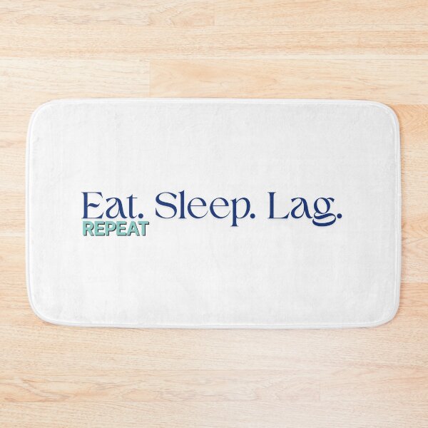 Item preview, Eat. Sleep. Lag. Repeat designed and sold by GreyChocolate.