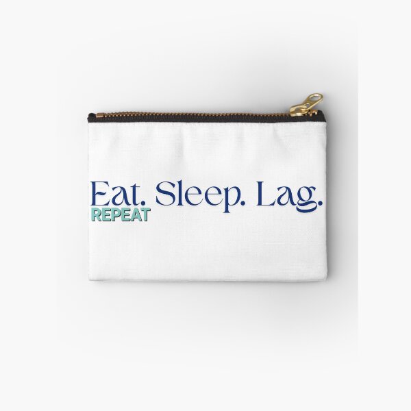 Item preview, Eat. Sleep. Lag. Repeat designed and sold by GreyChocolate.