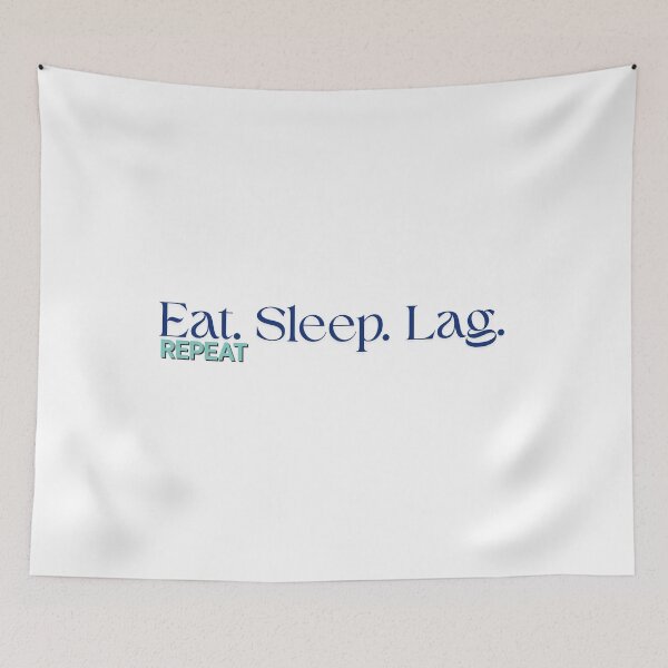 Item preview, Eat. Sleep. Lag. Repeat designed and sold by GreyChocolate.