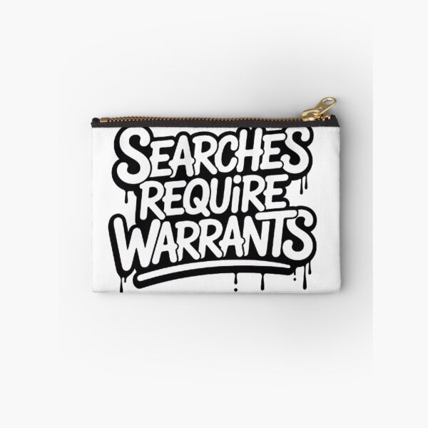Item preview, Searches Require Warrants Graffiti Statement designed and sold by Ed & Harmony.