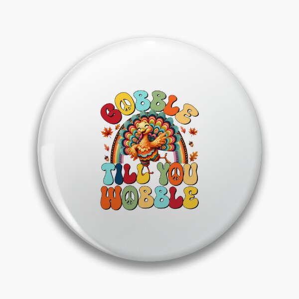 Item preview, Gobble Till You Wobble designed and sold by JeffGrinble.