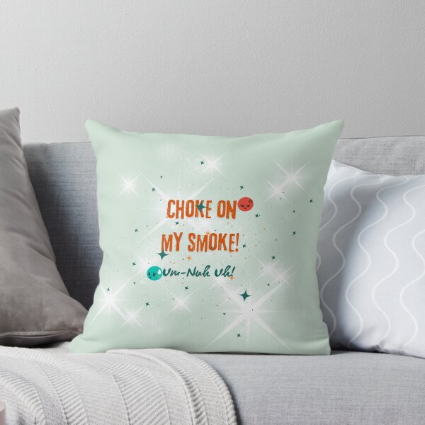 Item preview, Choke on my smoke! designed and sold by BLBear Studios.