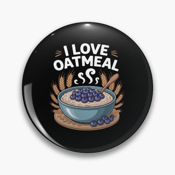 Item preview, I Love Oatmeal Wholesome Satisfying designed and sold by tabdejinti.