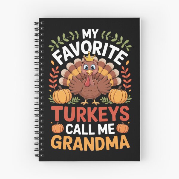 Item preview, My Favorite Turkeys Call Me Grandma Happy Our Thanksgiving designed and sold by TrinaEspinoza.