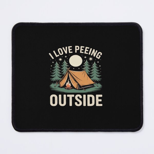 Item preview, I Love Peeing Outside Camping Fun designed and sold by tabdejinti.