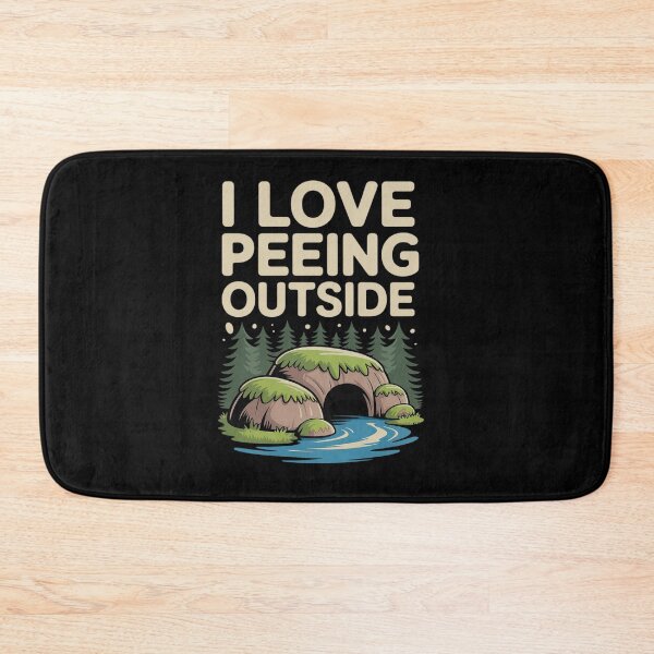 Item preview, I Love Peeing Outside Nature Adventure designed and sold by tabdejinti.