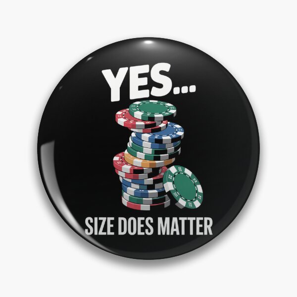 Item preview, Yes Size Does Matter Poker Do you even STACK CHIPS designed and sold by TrinaEspinoza.
