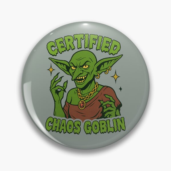 Item preview, Certified Chaos Goblin designed and sold by Knaughties.
