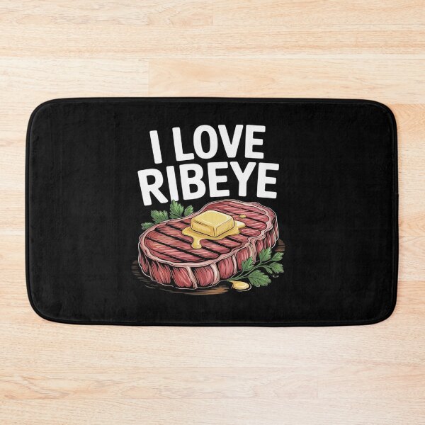 Item preview, I Love Ribeye Steak Enthusiast designed and sold by tabdejinti.
