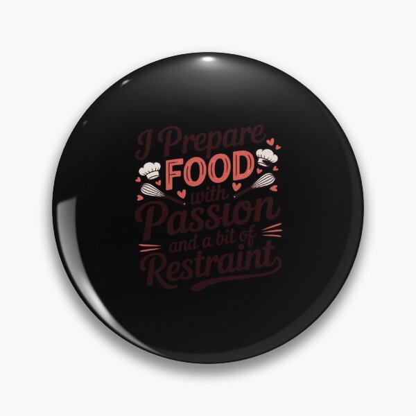 Item preview, I Prepare Food with Passion cool cooking designed and sold by BiellaSar.