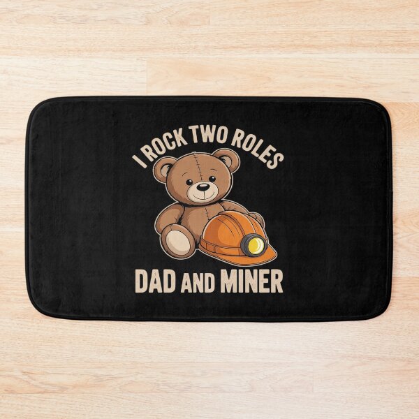Item preview, I Rock Two Roles Dad and Miner Underground Mining designed and sold by BiellaSar.
