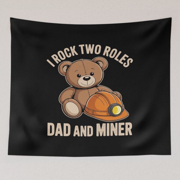 Item preview, I Rock Two Roles Dad and Miner Underground Mining designed and sold by BiellaSar.
