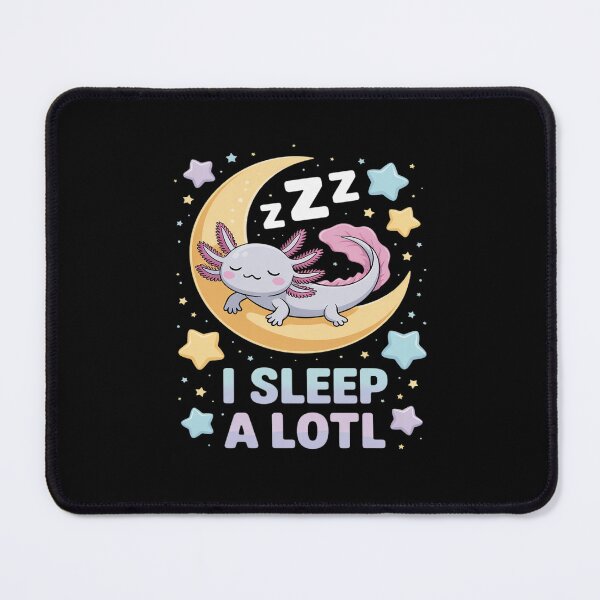 Item preview, I Sleep A Lotl, Cute Axolotl Sleeping designed and sold by BiellaSar.