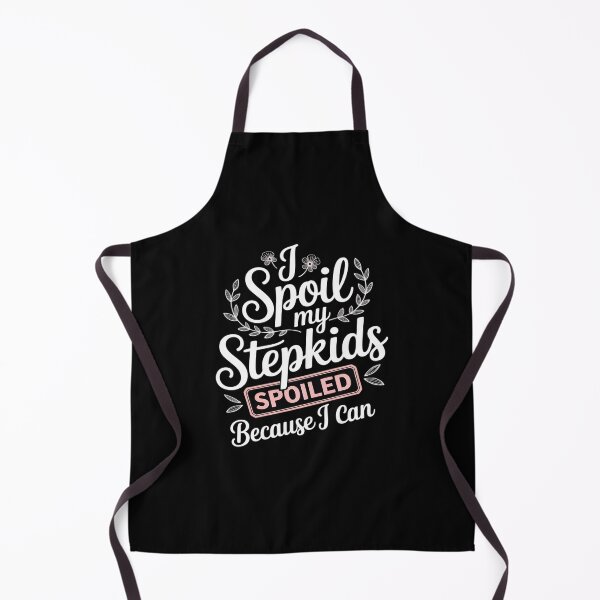Item preview, I Spoil My Stepkids Whimsical Script designed and sold by BiellaSar.
