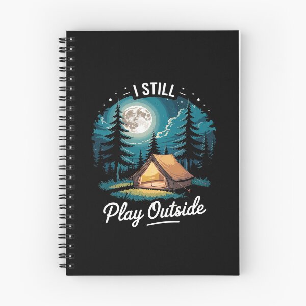 Item preview, I Still Play Outside Funny Hiking Camping Camper Outdoors designed and sold by BiellaSar.