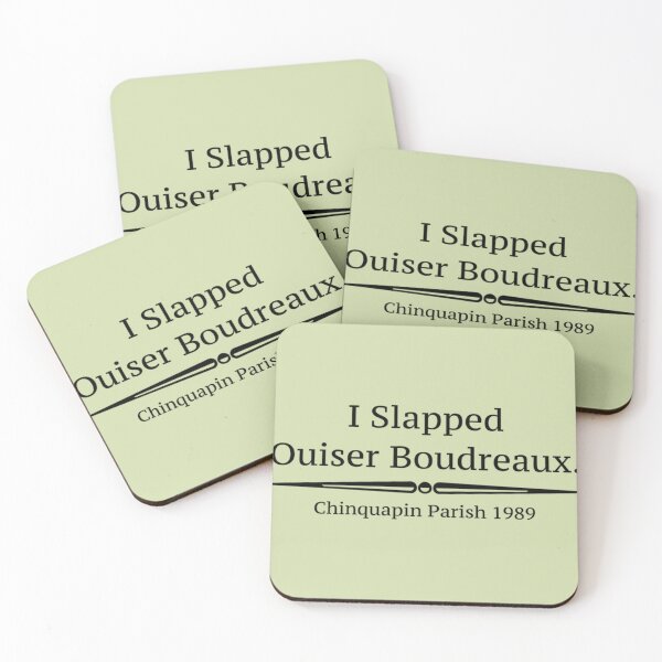 Item preview, I-Slapped-Ouiser-Boudreaux---Steel-Magnolias designed and sold by GuillHagenes53.