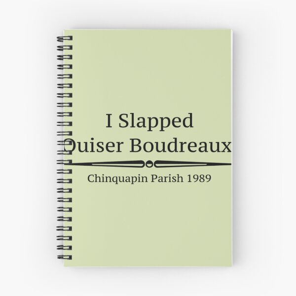 Item preview, I-Slapped-Ouiser-Boudreaux---Steel-Magnolias designed and sold by GuillHagenes53.