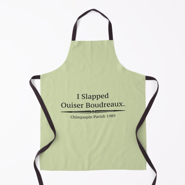 Item preview, I-Slapped-Ouiser-Boudreaux---Steel-Magnolias designed and sold by GuillHagenes53.