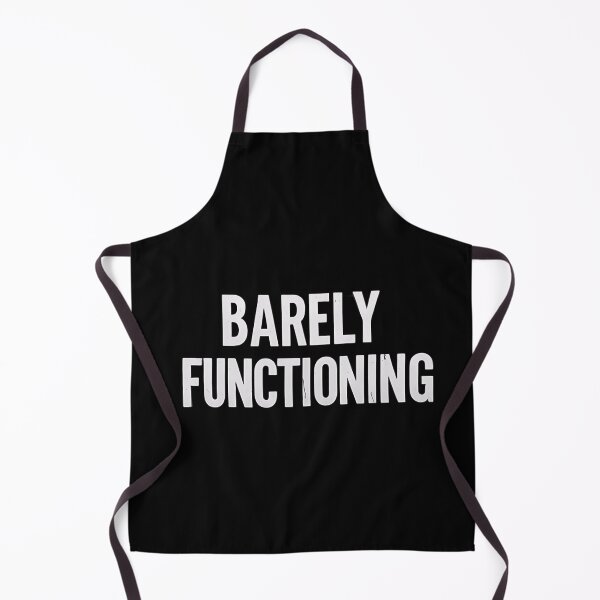 Item preview, Barely Functioning designed and sold by Arty Art.