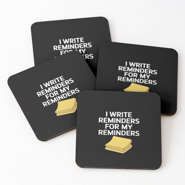 Item preview, I Write Reminders For My Reminders designed and sold by August4Laughs25.