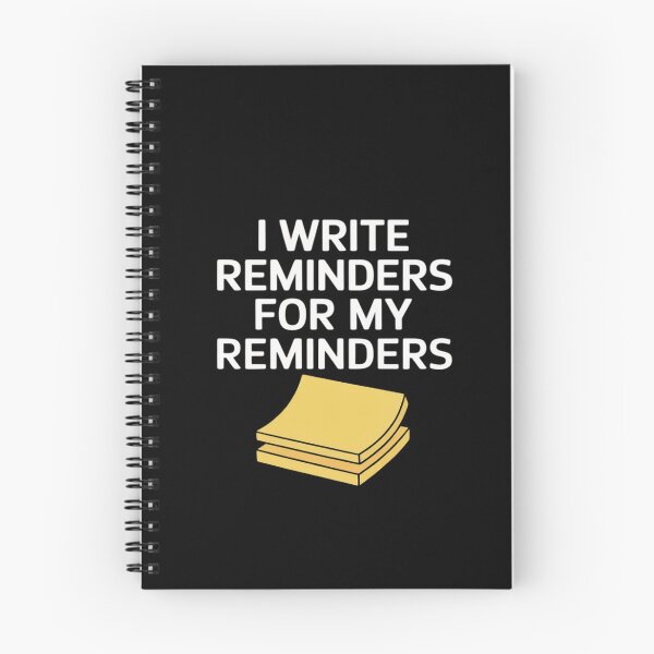 Item preview, I Write Reminders For My Reminders designed and sold by August4Laughs25.