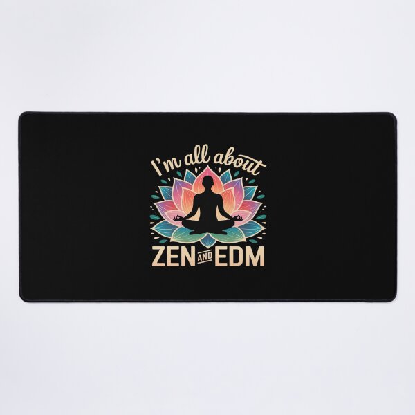 Item preview, I’m All About Zen and EDM Yoga Mindful Meditation designed and sold by August4Laughs25.