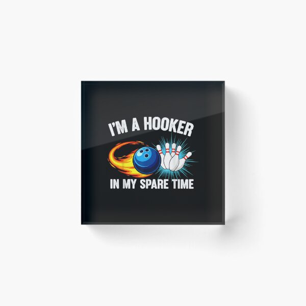 Item preview, I'm Hook er in Spare Time Funny Ten Pin Bowling Humor designed and sold by Chiemekaokechuk.